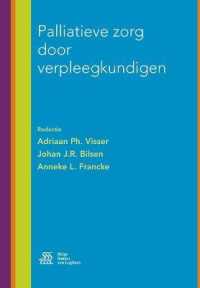 Palliatieve Zorg Door Verpleegkundigen -- Paperback / softback (Dutch; Flemish Language Edition) （2nd 2016 e）
