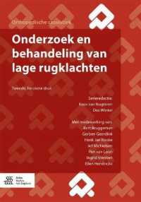 Onderzoek En Behandeling Van Lage Rugklachten (Orthopedische Casuïstiek) （2ND）