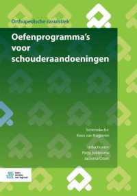 Oefenprogramma's Voor Schouderaandoeningen (Orthopedische Casuïstiek) （2018）