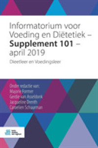 Informatorium Voeding En Ditetiek : Dieetleer En Voedingsleer; Supplement 101 - April 2019 （Supplement）