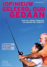 (op)nieuw Geleerd, Oud Gedaan : Over Het Lerend Vermogen Van Mensen Met Dementie -- Paperback / softback (Dutch; Flemish Language Edition) （2020 ed.）