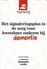 Het signaleringsplan in de zorg voor kwetsbare ouderen bij dementie (Nursing-dementiereeks) （2021）