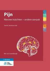 Pijn : Nieuwe Inzichten - Andere Aanpak （10TH）