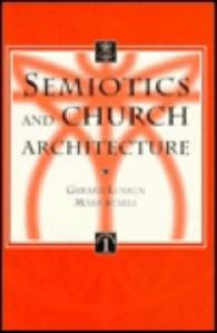 Semiotics and Church Architecture (Liturgia Condenda)