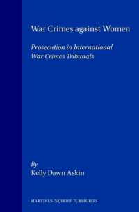 War Crimes against Women : Prosecution in International War Crimes Tribunals