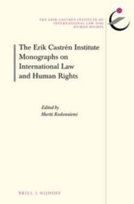 国際環境法の展開<br>International Law and the Environment : Variations on a Theme (The Erik Castren Institute Monographs on International Law and Human Rights)