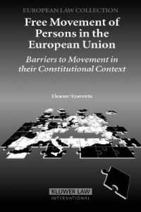 ＥＵにおける人の自由移動<br>Free Movement of Persons in the European Union : Barriers to Movement in their Constitutional Context