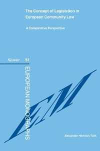 ＥＣ法における立法の概念<br>The Concept of Legislation in European Community Law : A Comparative Perspective (European Monographs Series Set)