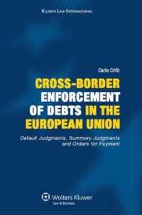 ＥＵにおける多国間の債権行使<br>Cross-Border Enforcement of Debts in the European Union, Default Judgments, Summary Judgments and Orders for Payment : Default Judgments, Summary Judgments and Orders for Payment
