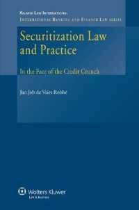 証券化の法と実務：信用危機への直面<br>Securitization Law and Practice : In the Face of the Credit Crunch