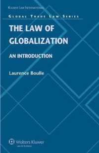 グローバル化の法入門<br>The Law of Globalization : An Introduction (Global Trade Law Series)