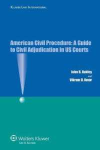 アメリカ民事手続ガイド<br>American Civil Procedure : A Guide to Civil Adjudication in US Courts