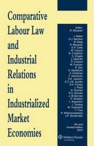 先進市場経済諸国の労働法・労使関係比較（第１０版）<br>Comparative Labour Law and Industrial Relations in Industrialized Market Economies （10TH）