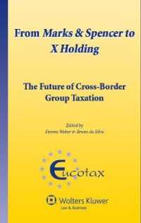 越境グループ法人税制の未来<br>From Marks and Spencer to X Holding : The Future of Cross-Border Group Taxation