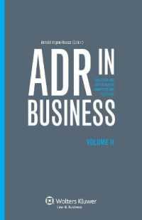 ビジネスにおける代替的紛争解決（ＡＤＲ） 第２巻<br>ADR in Business : Practice and Issues Across Countries and Cultures 〈Vol. 2〉
