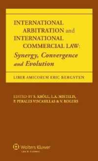 国際仲裁と国際商法：シナジー、収斂と進化<br>International Arbitration and International Commercial Law : Synergy, Convergence and Evolution