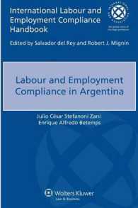 アルゼンチンにおける労働法へのコンプライアンス<br>Labour and Employment Compliance in Argentina (International Labour and Employment Compliance Handbook)