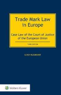 ヨーロッパの商標法：欧州司法裁判所判例集（第３版）<br>Trade Mark Law in Europe : Case Law of the Court of Justice of the European Union （3RD）