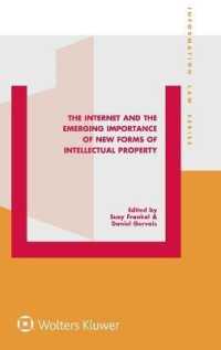 インターネットと新たな知的所有権<br>The Internet and the Emerging Importance of New Forms of Intellectual Property (Information Law Series Set)