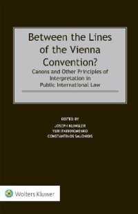 ウィーン条約の行間を読む：国際公法の解釈原理<br>Between the Lines of the Vienna Convention? : Canons and Other Principles of Interpretation in Public International Law