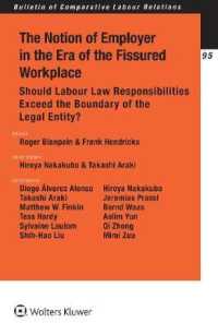 中窪裕也・荒木尚志（他）編／分断された職場の時代における雇用主の概念<br>The Notion of Employer in the Era of the Fissured Workplace : Should Labour Law Responsibilities Exceed the Boundary of the Legal Entity?