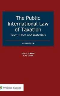 The Public International Law of Taxation : Text, Cases and Materials （2ND）