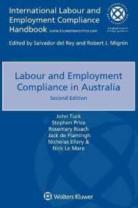 オーストラリアにおける労働法へのコンプライアンス（第２版）<br>Labour and Employment Compliance in Australia （2ND）