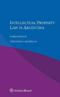 アルゼンチンの知的所有権法（第３版）<br>Intellectual Property Law in Argentina （3RD）