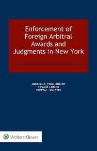 ニューヨークにおける外国仲裁判断の執行<br>Enforcement of Foreign Arbitral Awards and Judgments in New York (Bulletin of Comparative Labour Relations Series)