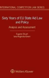 ＥＵ国家補助法と政策の６０年史<br>Sixty Years of EU State Aid Law and Policy : Analysis and Assessment
