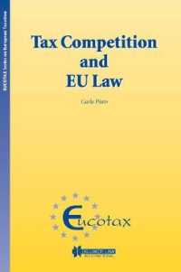 租税競争とＥＵ法<br>Tax Competition and EU Law (Eucotax European Taxation Series Set")