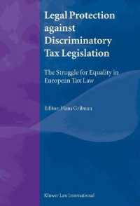 Legal Protection against Discriminatory Tax Legislation : The Struggle for Equality in European Tax Law
