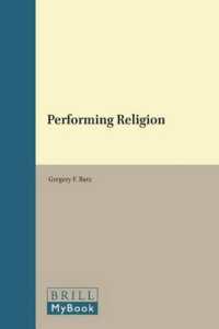 Performing Religion (Church and Theology in Context)