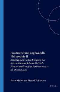 Praktische und angewandte Philosophie II : Beiträge zum vierten Kongress der Internationalen Johann-Gottlieb-Fichte-Gesellschaft in Berlin vom 03. – 08. Oktober 2000 (Fichte-studien)