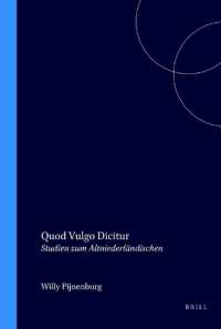 Quod Vulgo Dicitur : Studien zum Altniederländischen (Amsterdamer Beiträge zur älteren Germanistik)