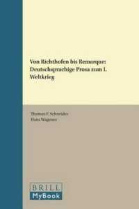 Von Richthofen bis Remarque : Deutschsprachige Prosa zum I. Weltkrieg (Amsterdamer Beiträge zur neueren Germanistik)
