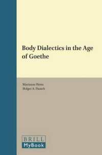 ゲーテ時代の身体弁証法<br>Body Dialectics in the Age of Goethe (Amsterdamer Beiträge zur neueren Germanistik)
