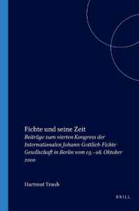 Fichte und seine Zeit : Beiträge zum vierten Kongress der Internationalen Johann-Gottlieb-Fichte-Gesellschaft in Berlin vom 03.–08. Oktober 2000 (Fichte-studien)