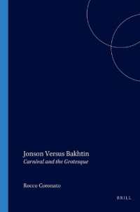 Jonson Versus Bakhtin : Carnival and the Grotesque (Textxet: Studies in Comparative Literature)