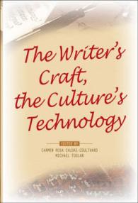 The Writer's Craft, the Culture's Technology (Pala Papers)