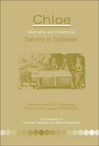 Salomo in Schlesien : Beiträge zum 400. Geburtstag Friedrich von Logaus (1605-2005) (Chloe)