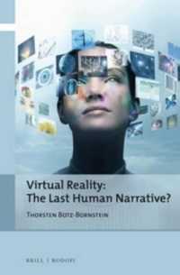 Virtual Reality: the Last Human Narrative? (Critical Posthumanisms)
