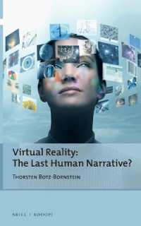 Virtual Reality: the Last Human Narrative? (Critical Posthumanisms)