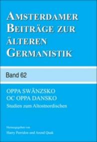 Oppa Swänzsko oc Oppa Dansko : Studien zum Altostnordischen (Amsterdamer Beiträge zur älteren Germanistik)