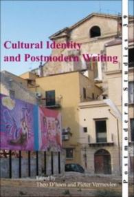 Cultural Identity and Postmodern Writing (Postmodern Studies)