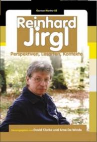 Reinhard Jirgl : Perspektiven, Lesarten, Kontexte (German Monitor)
