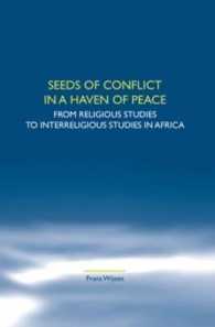Seeds of Conflict in a Haven of Peace : From Religious Studies to Interreligious Studies in Africa (Studies in World Christianity and Interreligious Relations)