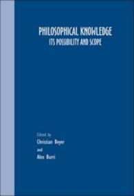 Philosophical Knowledge : Its Possibility and Scope (Grazer Philosophische Studien)
