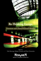 ヨーロッパ再考<br>Re-Thinking Europe : Literature and (Trans)National Identity (Textxet: Studies in Comparative Literature)