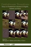 Zimbabwean Transitions : Essays on Zimbabwean Literature in English, Ndebele and Shona (Matatu)